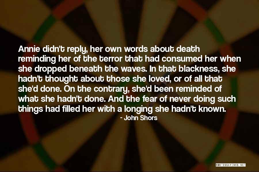 John Shors Quotes 1465793 John Shors Quotes 1465793