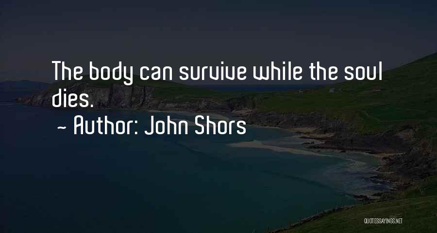 John Shors Quotes 601447