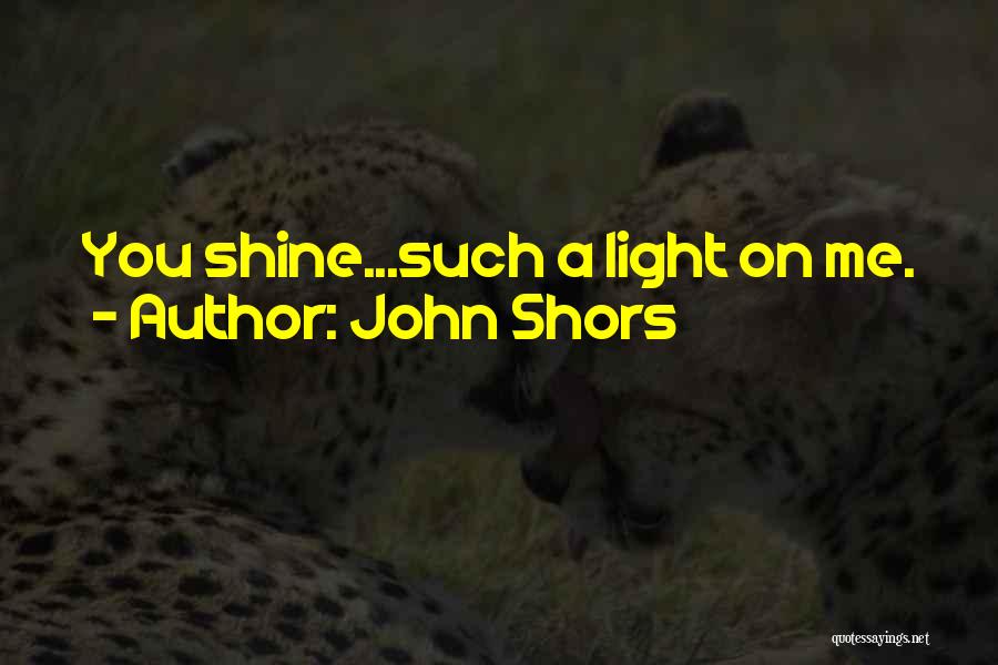 John Shors Quotes 762672