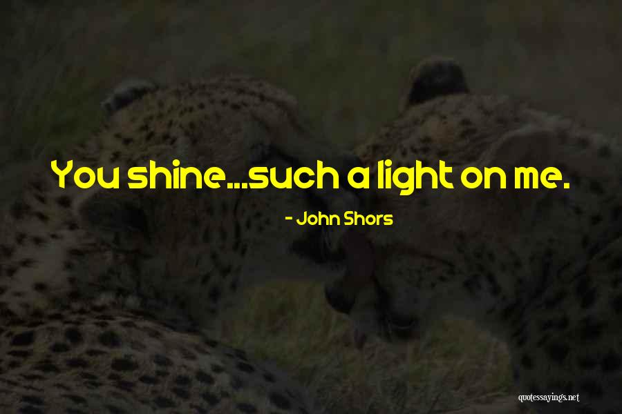 John Shors Quotes 762672