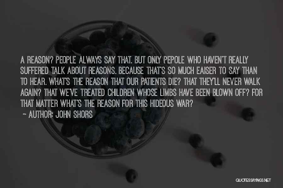 John Shors Quotes 876663