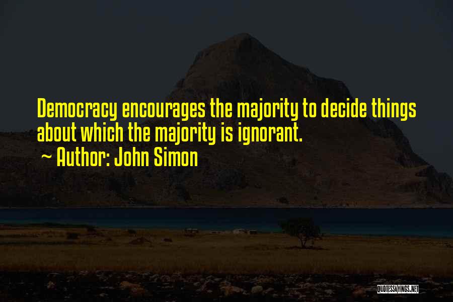 John Simon Quotes 490786