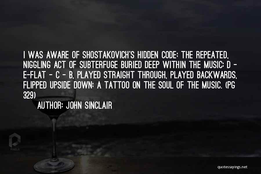 John Sinclair Quotes 2166522