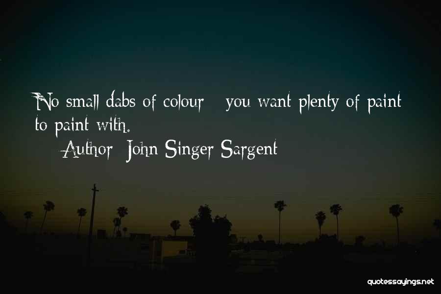 John Singer Sargent Quotes 1930583