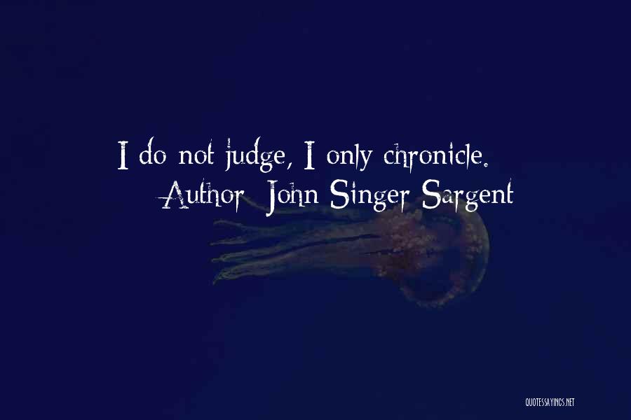 John Singer Sargent Quotes 424501