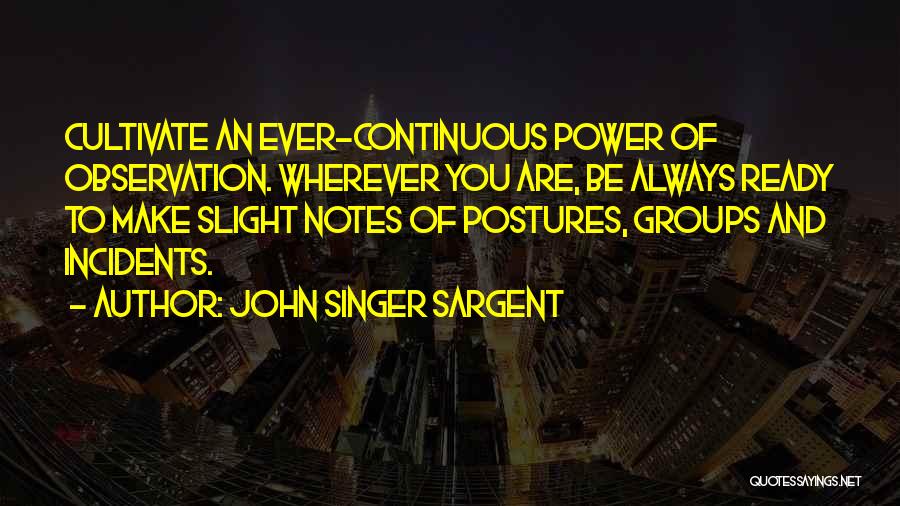 John Singer Sargent Quotes 782024