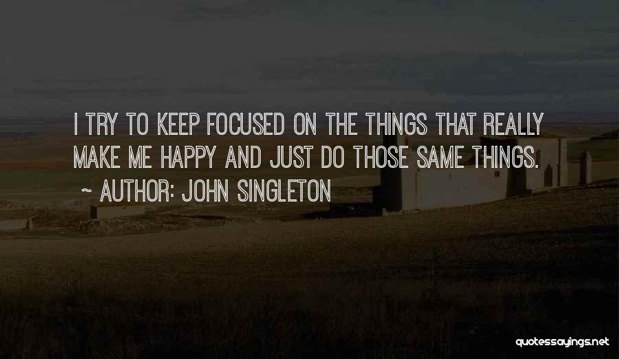 John Singleton Quotes 1260528