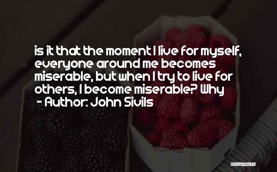 John Sivils Quotes 1219718