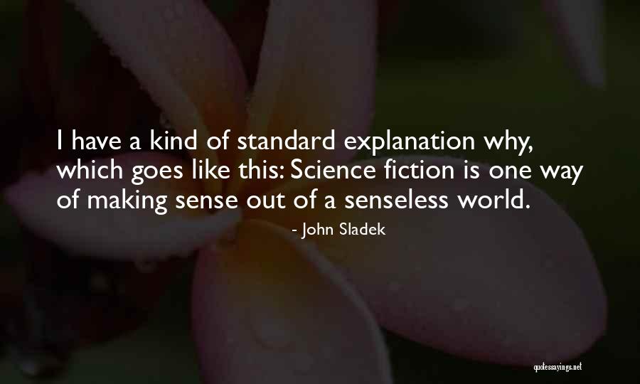 John Sladek Quotes 1190338