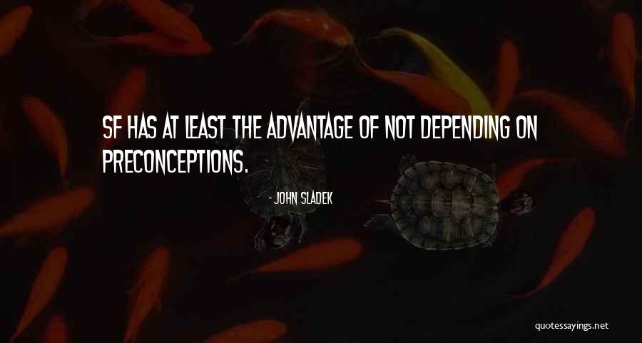 John Sladek Quotes 2123528 John Sladek Quotes 2123528
