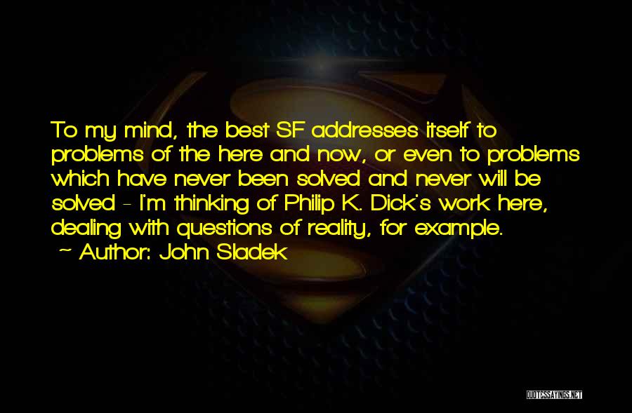 John Sladek Quotes 417607