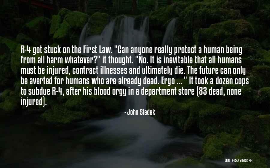 John Sladek Quotes 533850