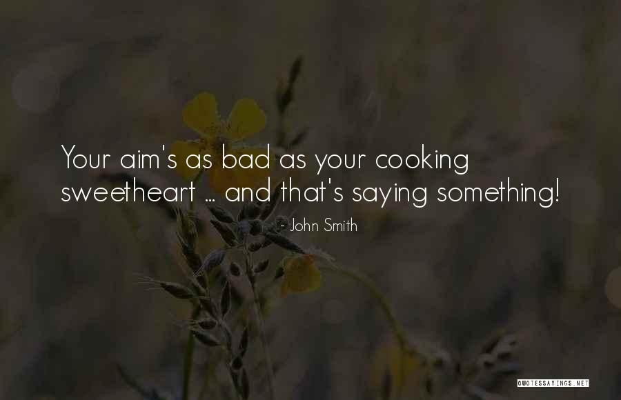 John Smith Quotes 1727025 John Smith Quotes 1727025