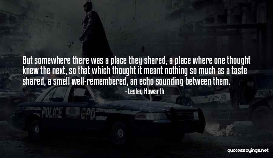 John Sparrow David Thompson Quotes By Lesley Howarth John Sparrow David Thompson Quotes By Lesley Howarth