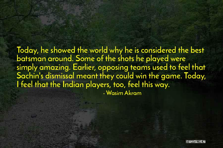 John Sparrow David Thompson Quotes By Wasim Akram John Sparrow David Thompson Quotes By Wasim Akram