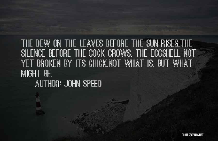 John Speed Quotes 846256