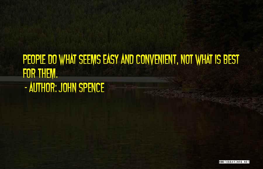 John Spence Quotes 1015666