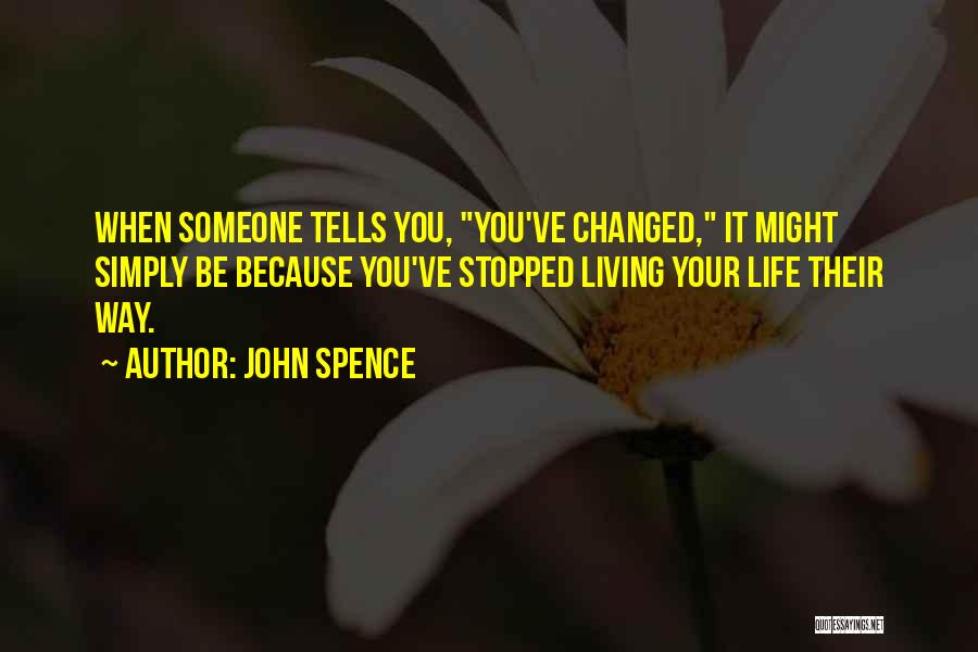 John Spence Quotes 1023742