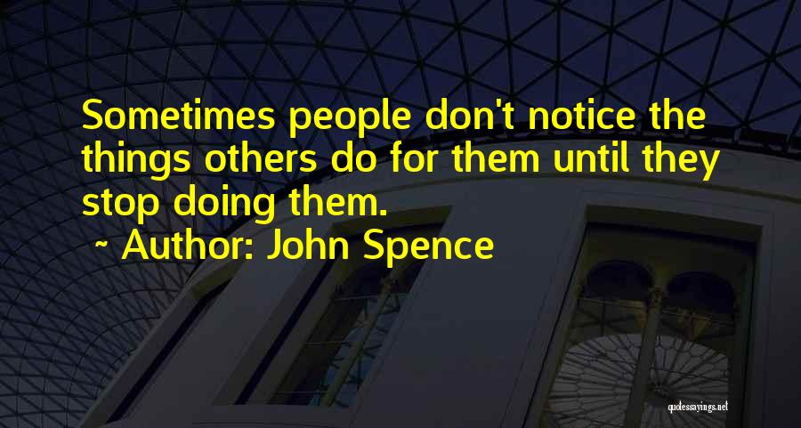 John Spence Quotes 139306
