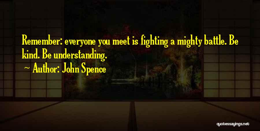 John Spence Quotes 1706108