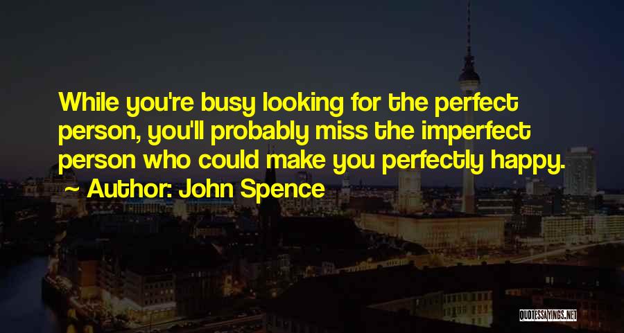 John Spence Quotes 1723242
