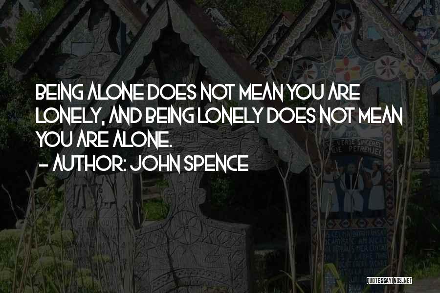 John Spence Quotes 1766381