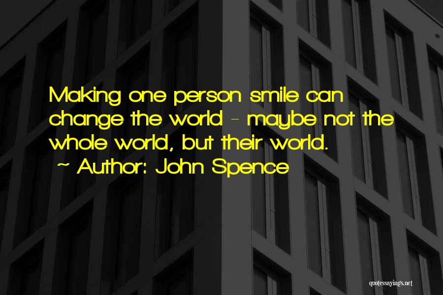 John Spence Quotes 966084