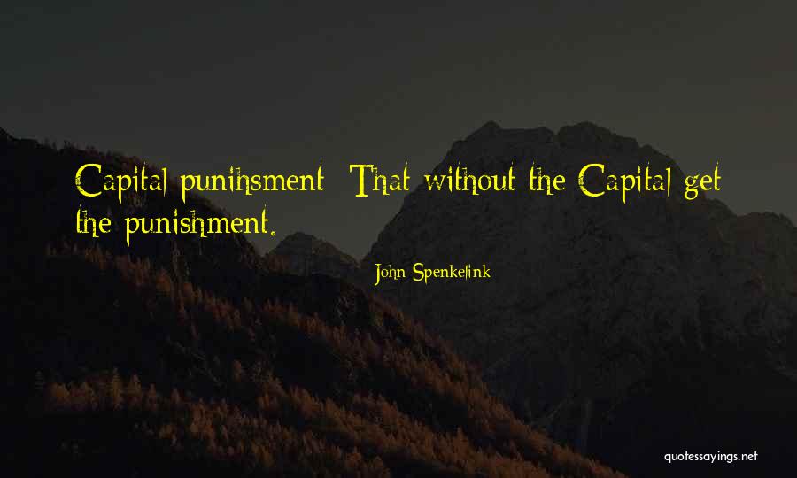 John Spenkelink Quotes 823169 John Spenkelink Quotes 823169