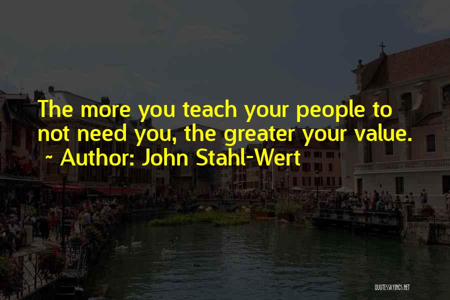 John Stahl-Wert Quotes 813280