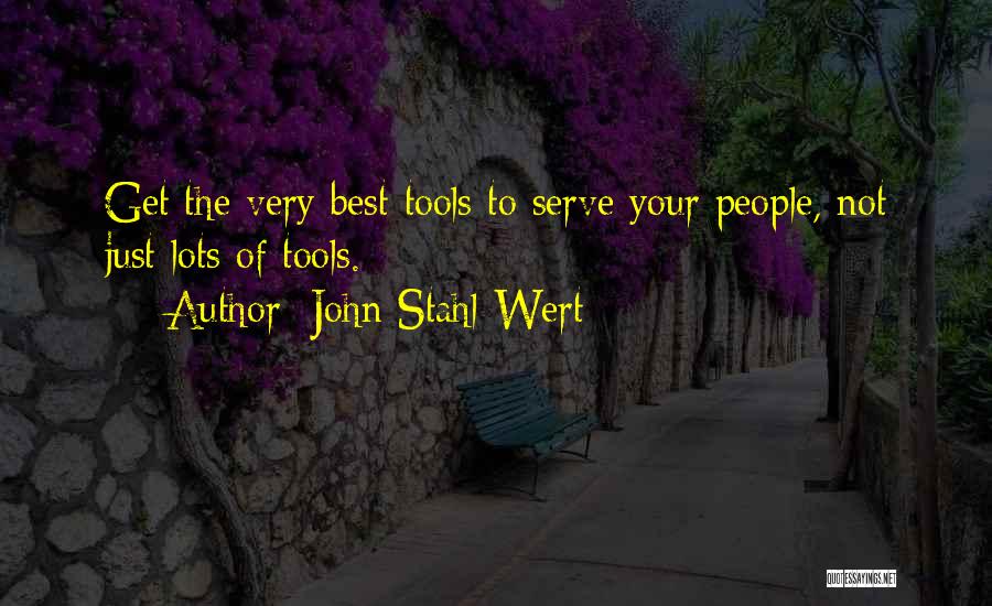 John Stahl-Wert Quotes 867832