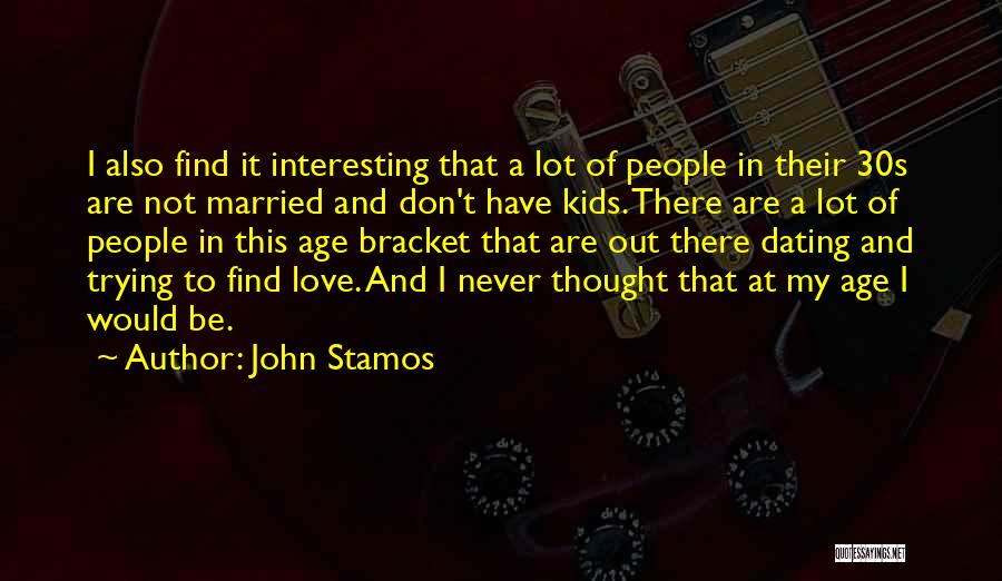 John Stamos Quotes 1659451