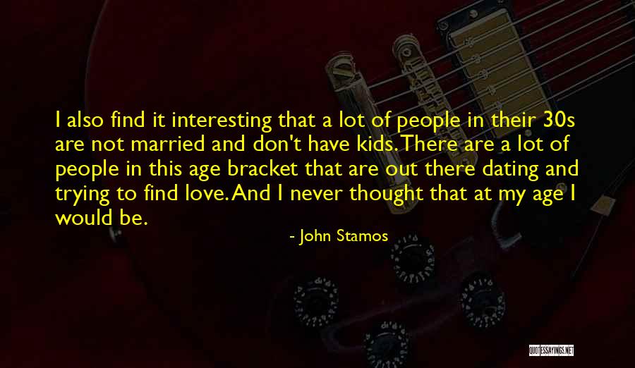 John Stamos Quotes 1659451