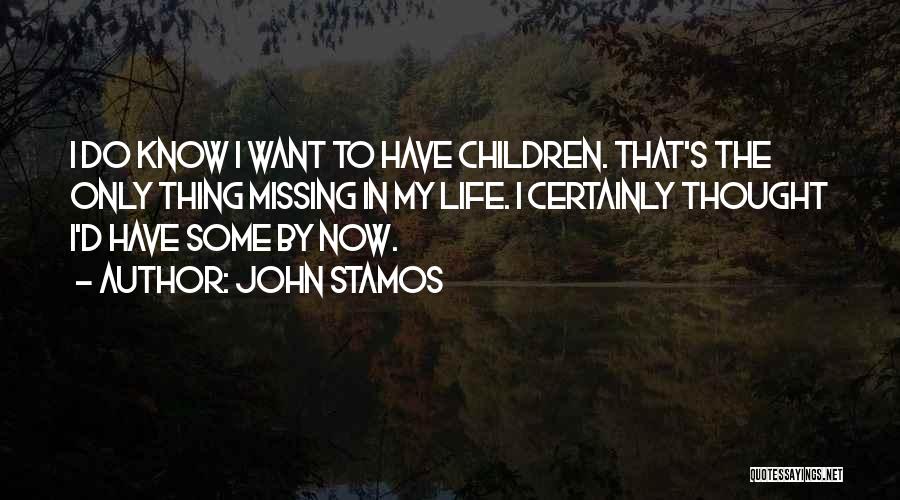 John Stamos Quotes 849866