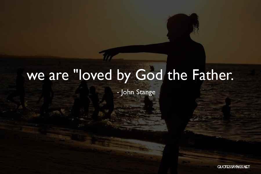 John Stange Quotes 1514074 John Stange Quotes 1514074