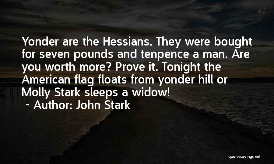 John Stark Quotes 274701