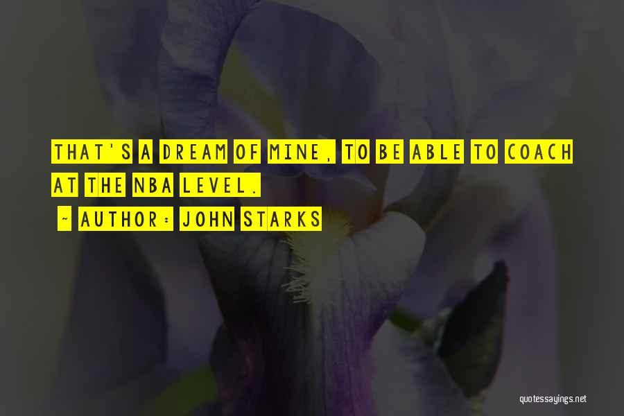 John Starks Quotes 1110991