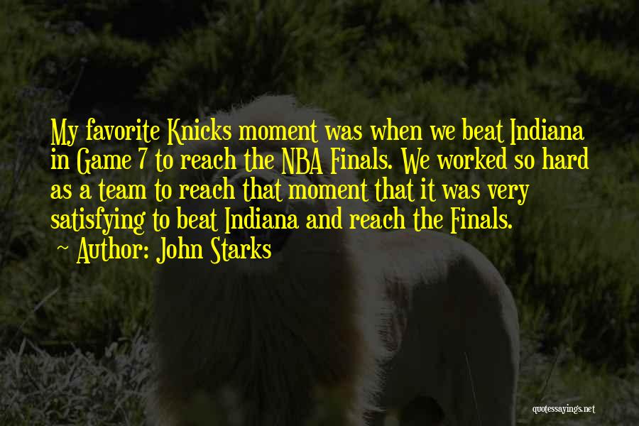 John Starks Quotes 406477