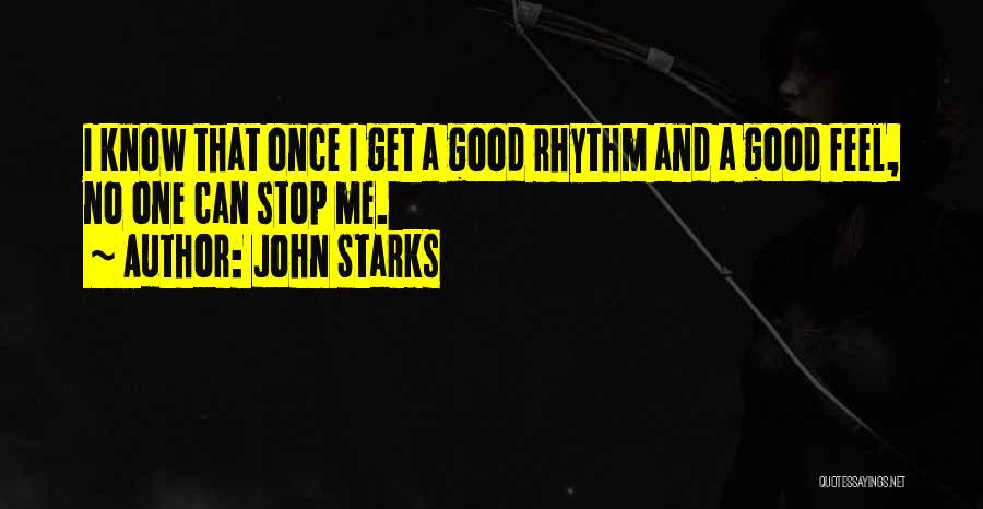 John Starks Quotes 577875