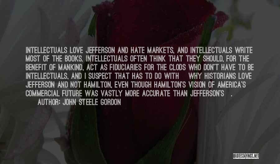 John Steele Gordon Quotes 867633