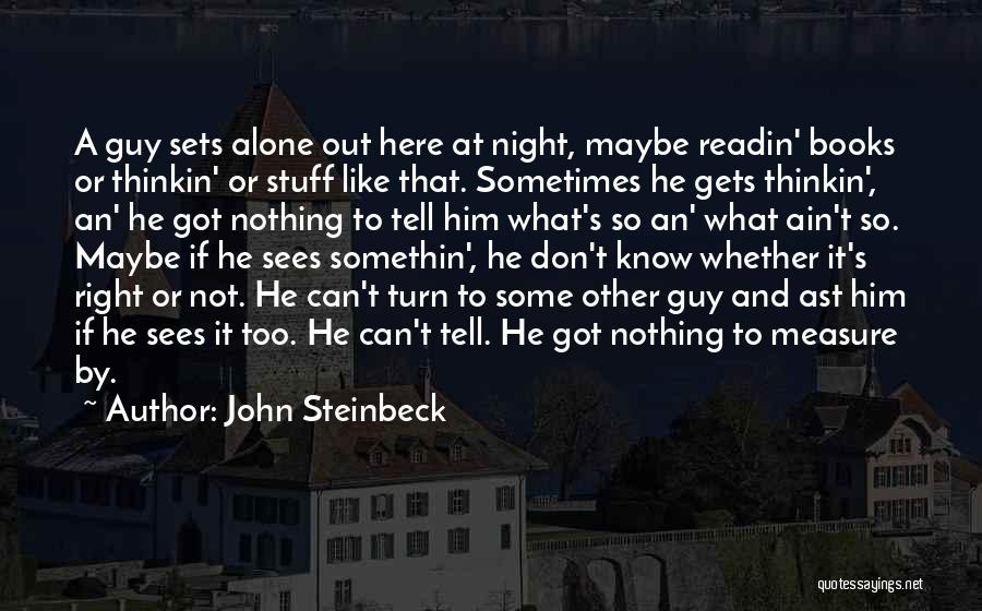 John Steinbeck Quotes 358179