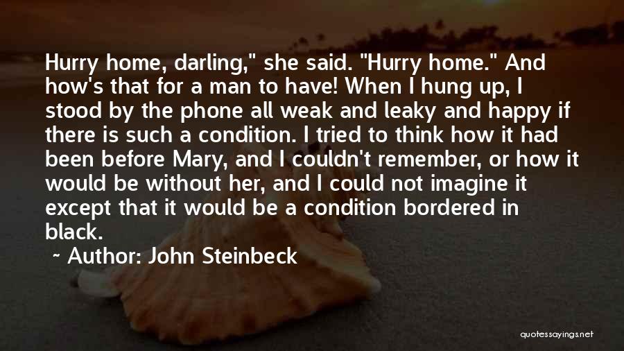 John Steinbeck Quotes 438883