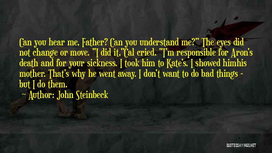 John Steinbeck Quotes 459394