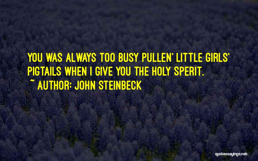 John Steinbeck Quotes 977880