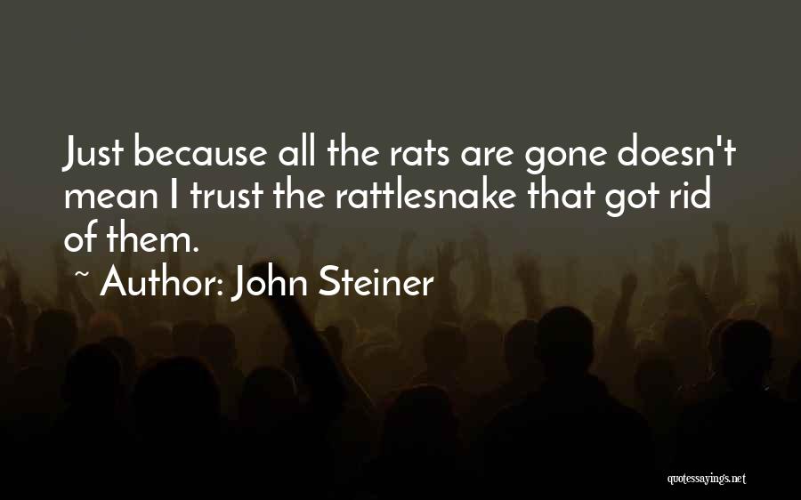 John Steiner Quotes 537822