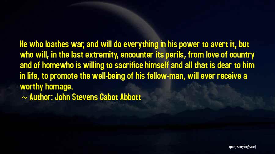 John Stevens Cabot Abbott Quotes 1712393