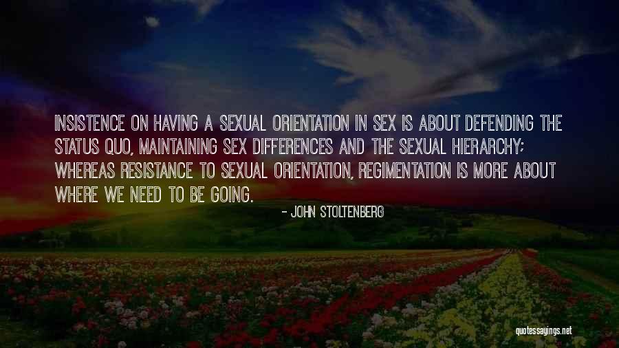John Stoltenberg Quotes 1505828 John Stoltenberg Quotes 1505828