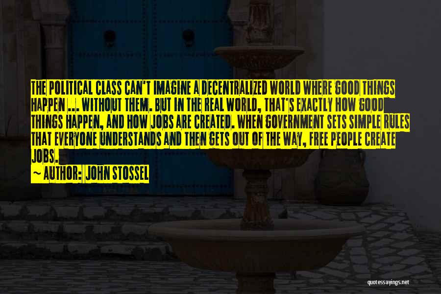 John Stossel Quotes 1462474