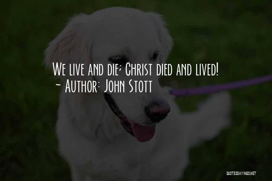 John Stott Quotes 1949090