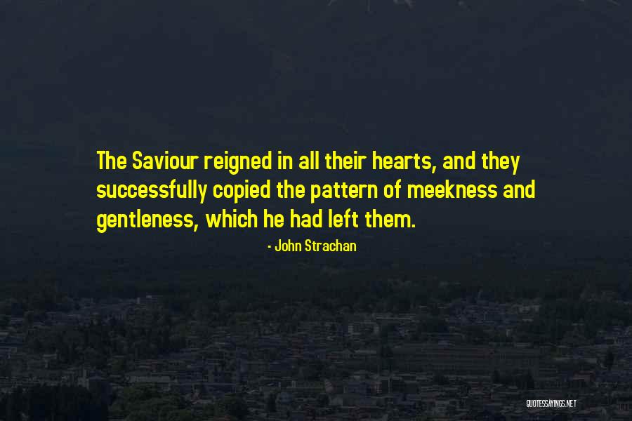 John Strachan Quotes 1484576 John Strachan Quotes 1484576