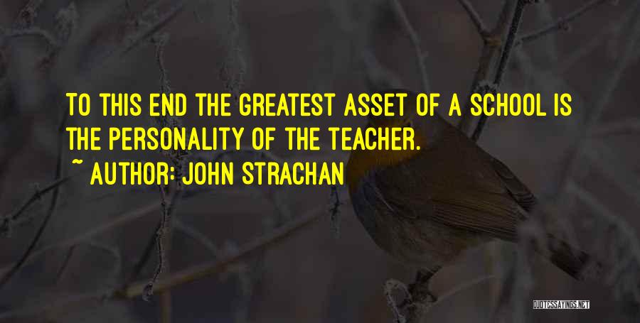 John Strachan Quotes 1846972